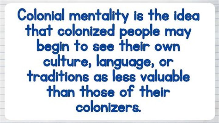 Who invented colonial mentality?